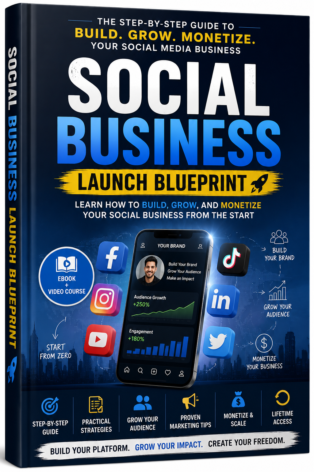 Learn How to Build, Grow, and Monetize Your Social Media Business from Scratch